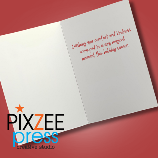 "Comfort & Kindness" - Holiday Greeting Card