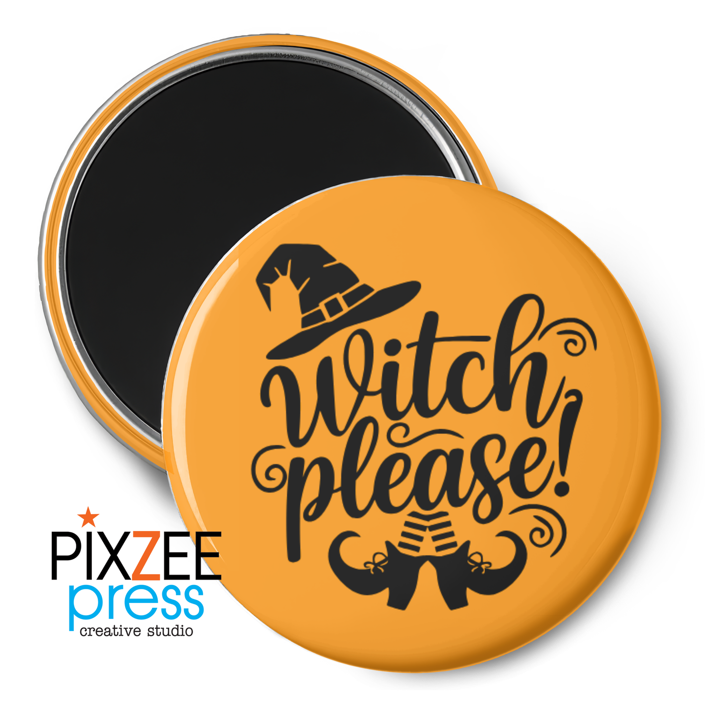 "Witch Please" - Novelty Halloween Magnet