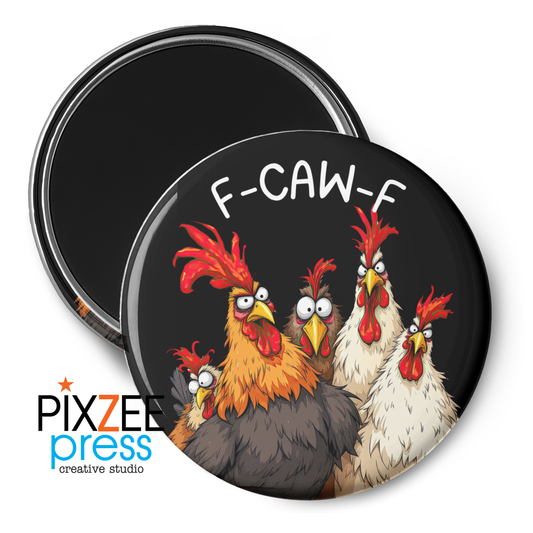 "F-Caw-F" - Novelty Magnet
