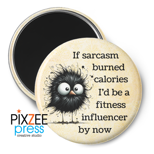 "Fitness Influencer" - Novelty Magnet