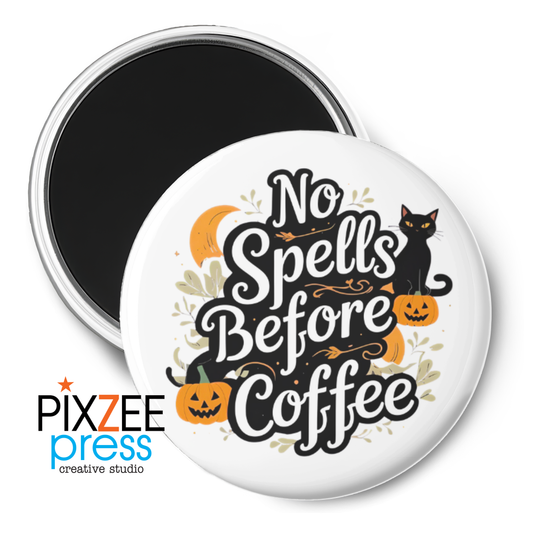 "Spells Before Coffee" - Novelty Magnet