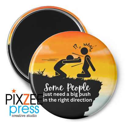 "Big Push" - Novelty Magnet Adult Humor