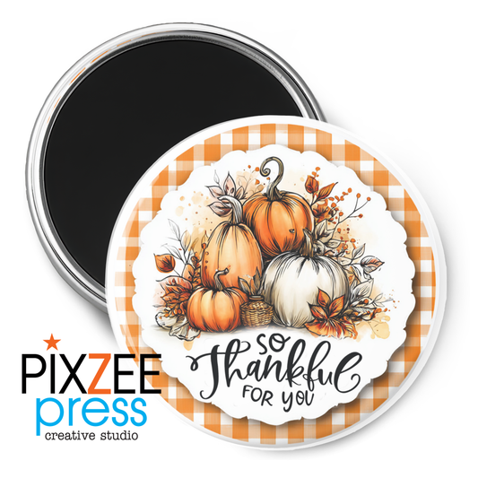 "So Thankful" - Novelty Magnet